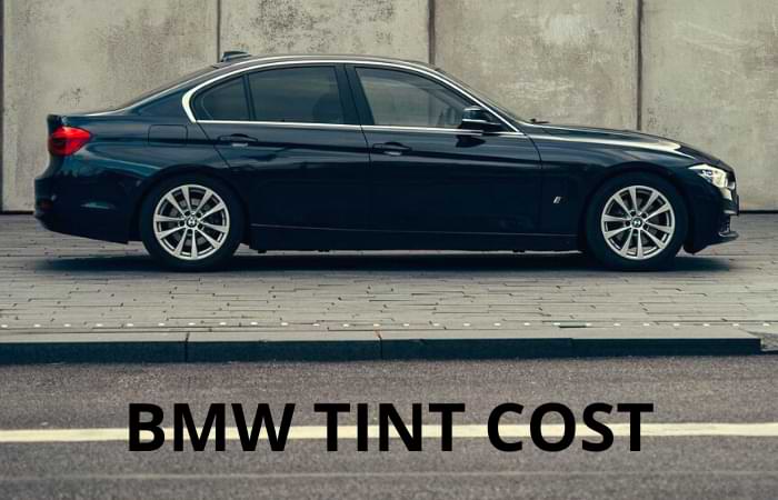 BMW TINT COST