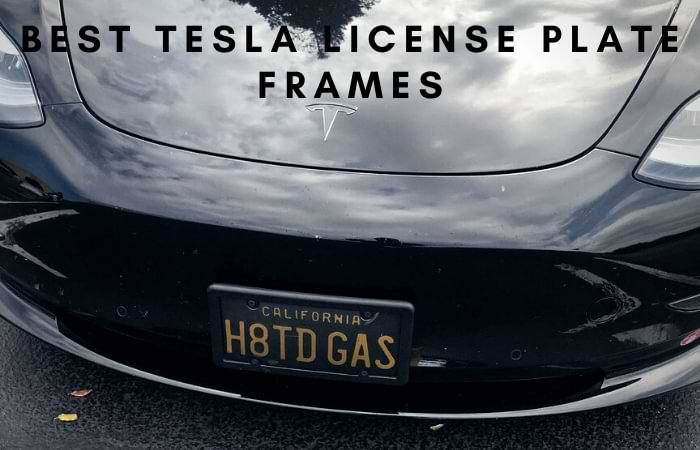 Best tesla license plate frame