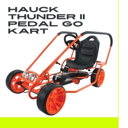 Hauck Thunder II Pedal Go Kart