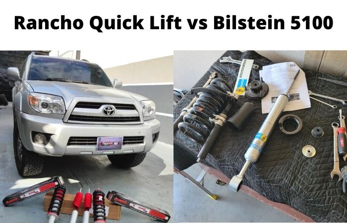 Rancho Quick Lift vs Bilstein 5100