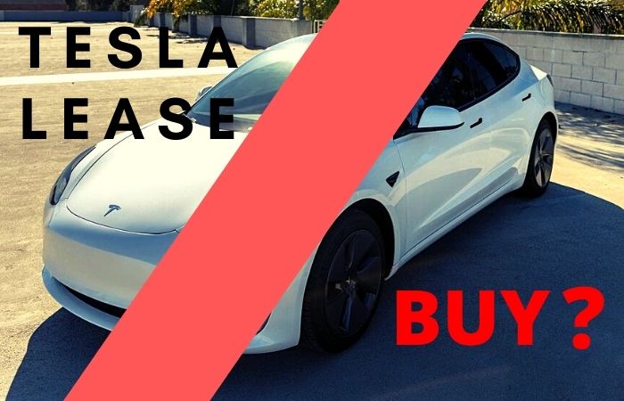Tesla lease vs. Buy